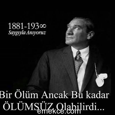 10 Kasım Atatürk’ü Anma Sözleri