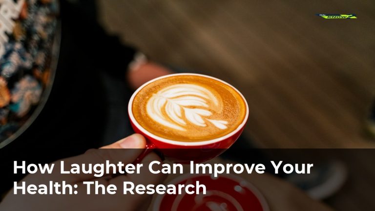 How Laughter Can Improve Your Health: The Research