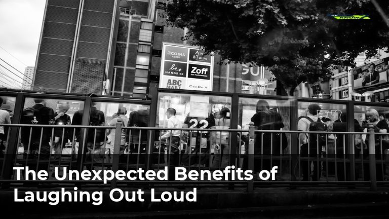 The Unexpected Benefits of Laughing Out Loud