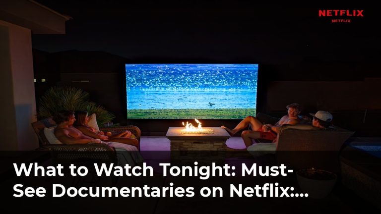 Must-See Documentaries on Netflix: Expand Your Mind This Month