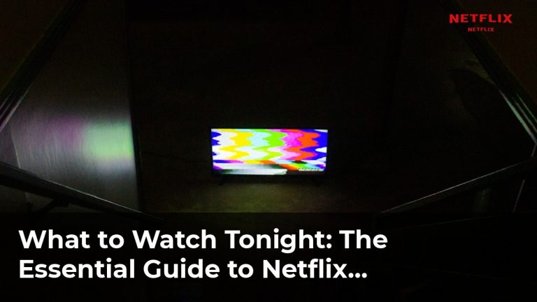 The Essential Guide to Netflix Series: Your Next Obsession Awaits