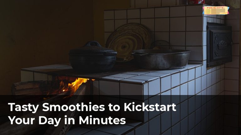 Tasty Smoothies to Kickstart Your Day in Minutes