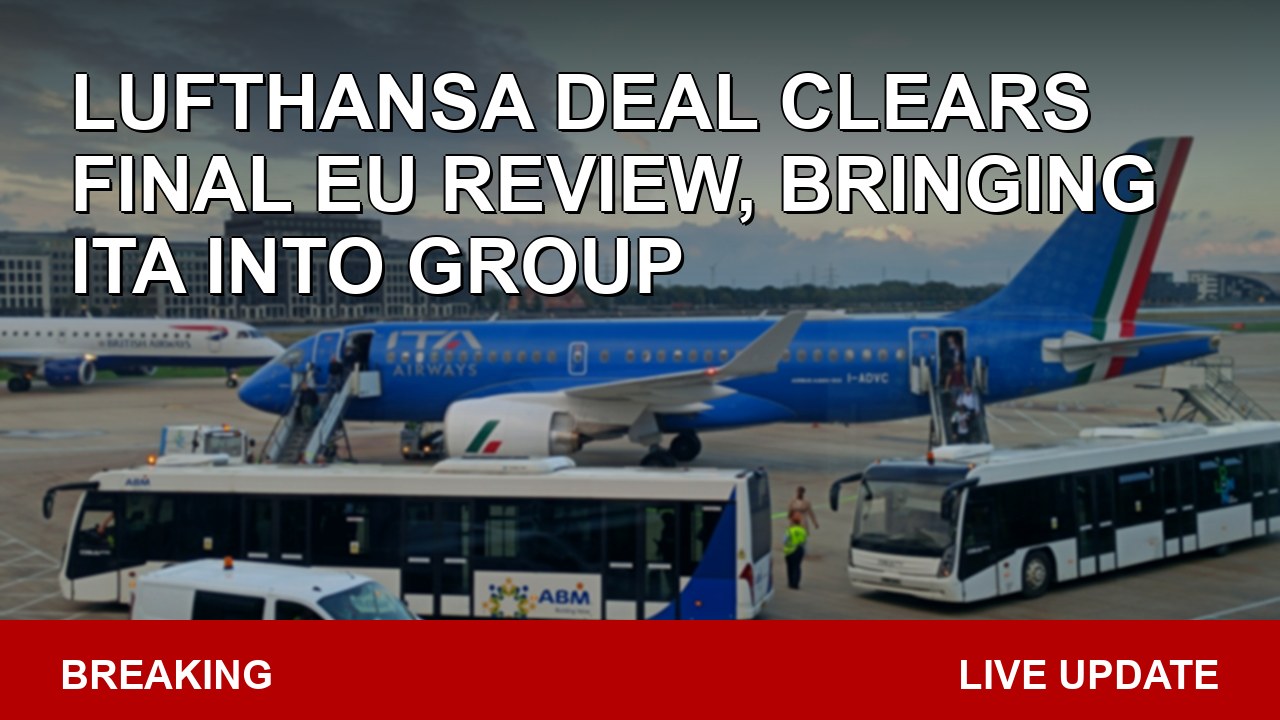 Lufthansa Deal Clears Final EU Review, Bringing ITA Into Group