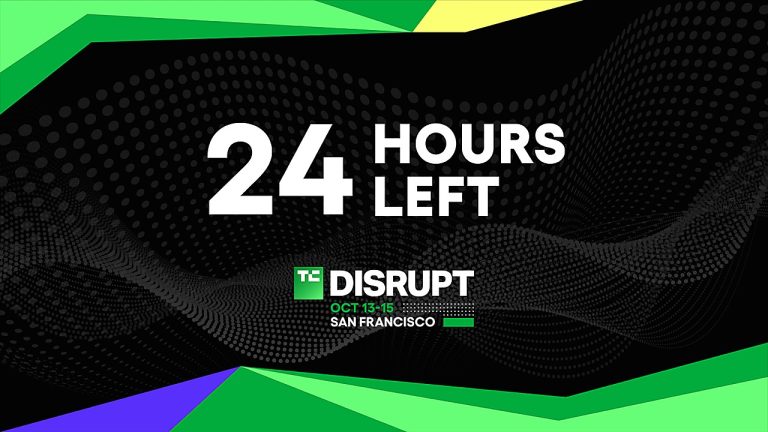 Last 24 Hours For Lowest TechCrunch Disrupt 2026 Rates