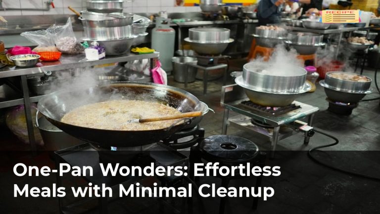 One-Pan Wonders: Effortless Meals with Minimal Cleanup