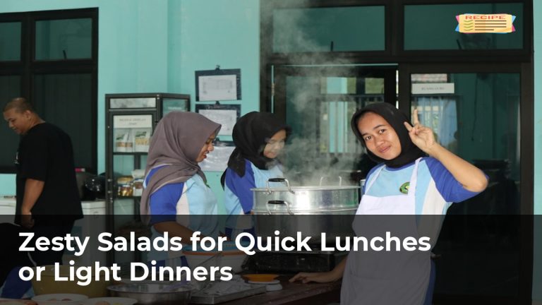 Zesty Salads for Quick Lunches or Light Dinners
